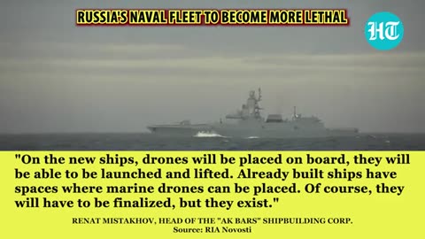 Putin Flaunts Lethal Naval Power Amid War; Russian Missile Ships To Be Fitted With Drones