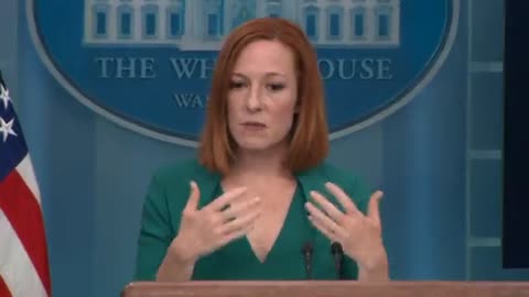 Psaki on Roe V Wade: "For all Those Women, Men, Others Who Feel Outraged, Scared [and] Concerned..."