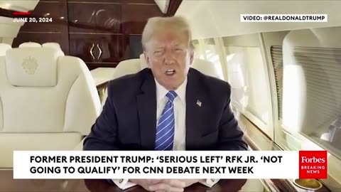 Trump: I Want 'Serious Left Person' RFK Jr. At CNN Debate With Biden But He's 'Not Going To Qualify'