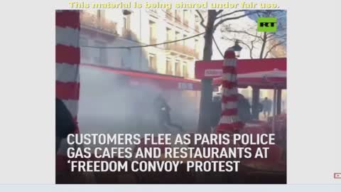 Paris Police Gas Cafes and Restaurants at a French Freedom Convoy Protest.