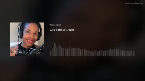 2.16 Faith & Doubt