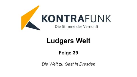 Ludgers Welt - Folge 39: Die Welt zu Gast in Dresden