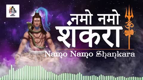 Namo Namo Shankara- Full Video