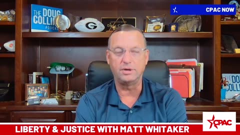 Liberty & Justice with Matt Whitaker