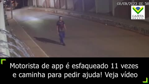 Motorista de app é esfaqueado 11 vezes e caminha para pedir ajuda! Veja vídeo