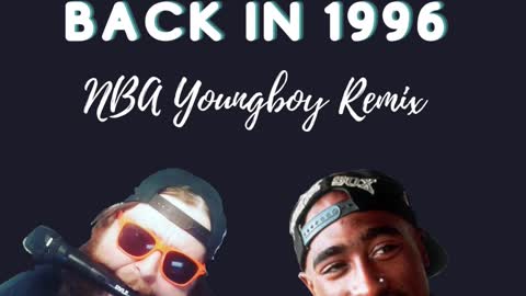 Pstubbz801-Back In 1996 NBA Young Boy Remix