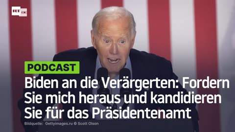 Biden an die Verärgerten: Fordern Sie mich heraus und kandidieren Sie für das Präsidentenamt