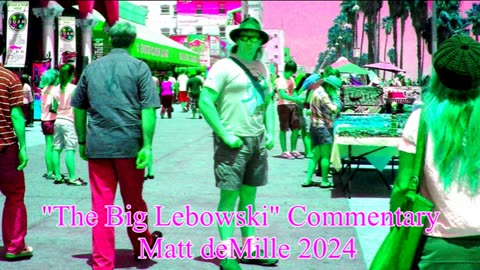 Matt deMille Movie Commentary 420: The Big Lebowski (420 Version)