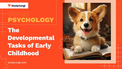 The Developmental Tasks of Early Childhood - Research Paper Example