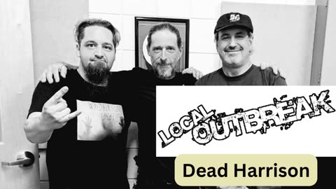 Local Outbreak: Dead Harrison