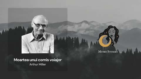 Arthur Miller - Moartea unui comis voiajor