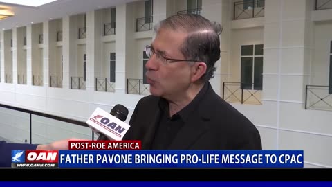 Father Pavone bringing Pro-Life message to CPAC