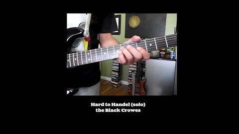 Hard To Handle/Solo ~ the Black Crowes ~ an Easy Lesson.