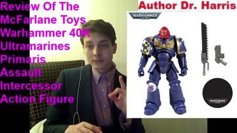 Review Of The Warhammer 40,000 Ultramarines Primaris Assault Intercessor Action Figure