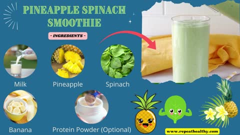 Pineapple Spinach Smoothie