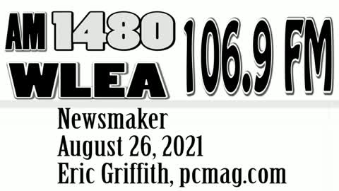 Wlea Newsmaker, August 26, 2021, Eric Griffith