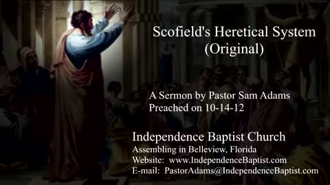 Scofield's Heretical System (Original)