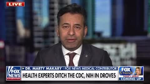 Dr. Marty Makary Says CDC and NIH Employees are Leaving in Droves