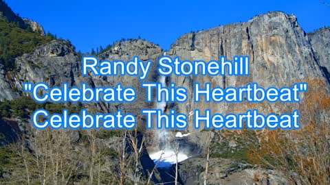 Randy Stonehill - Celebrate This Heartbeat #341