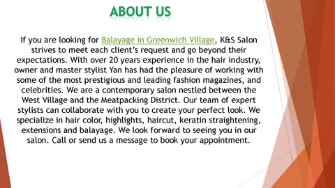 If you are looking for Balayage in Greenwich Village