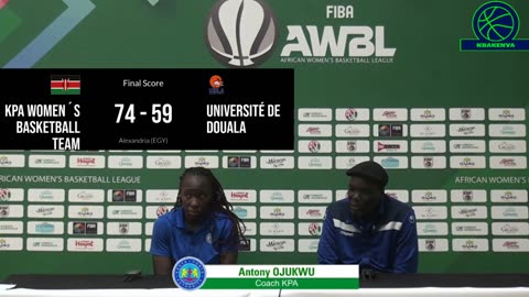 KPA vs Duala Post Game Presser - FIBA Africa Womens Basketball League 2023