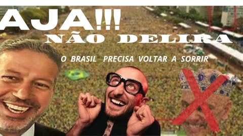 AJA!!! NÃO DELIRA