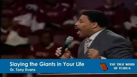 Dr. Tony Evans, Slaying the Giants in Your Life