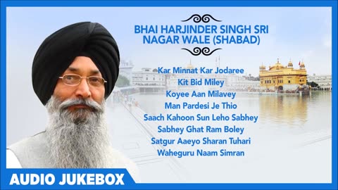 Soul-Stirring Shabad Kirtan by Bhai Harjinder Singh Ji Shri Nagar Wale