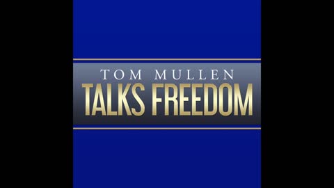 Tom Mullen Talks Freedom Episode 26 On the Front Lines of Freedom with Robby Dinero