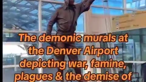 Statues and Murals depicting famine in Denver Airport removed.