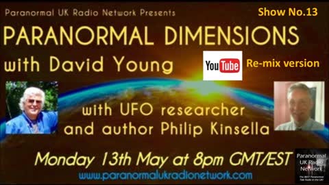 Philip Kinsella talks to David Young on 'Paranormal Dimensions'.