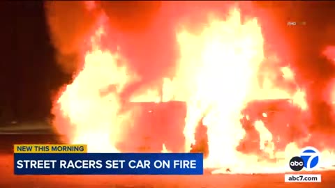 Arson probe launched after car is engulfed in flames in Compton, allegedly torched by street racers