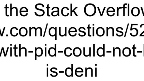 How to kill process and process with PID could not be terminated Access is denied