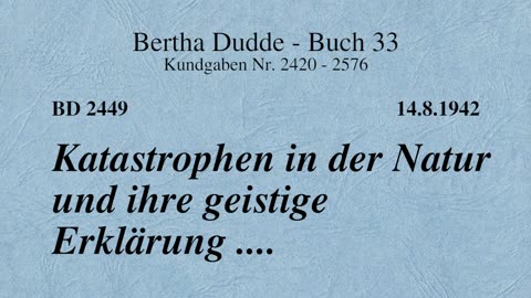 BD 2449 - KATASTROPHEN IN DER NATUR UND IHRE GEISTIGE ERKLÄRUNG ...