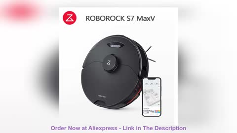 ☄️ Roborock S7MaxV Robot Vacuum and Sonic Mop 5100Pa Suction 3D Structured Light Obstacle Avoidance