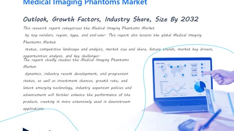 Medical Imaging Phantoms Share | Segmented by Top Manufacturers & Geography Regions