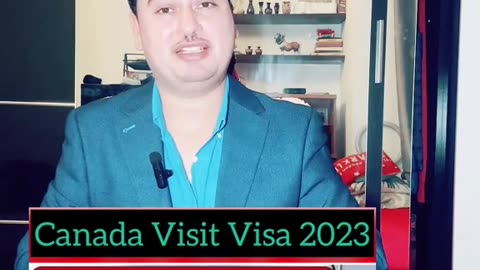 Canada visit visa 2023