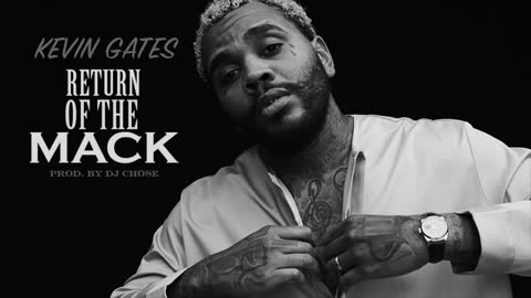 Kevin Gates - Return Of The Mack