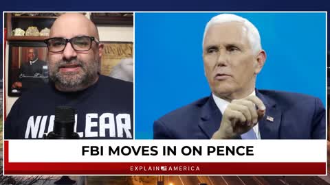 Pence Classified Document Disaster - FBI Gets Involved