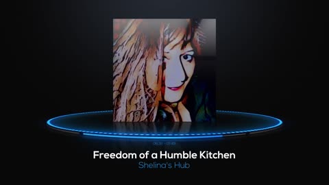 Freedom of a Humble Kitchen