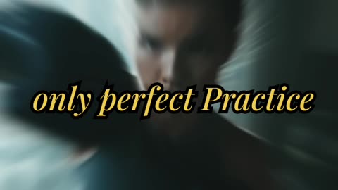 "Right practice leads to perfection"