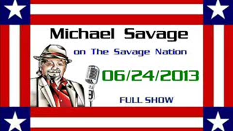 06-24-13 The Savage Nation (,)