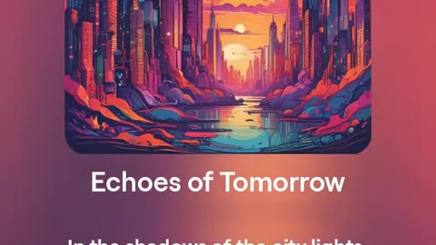 Echoes of Tomorrow