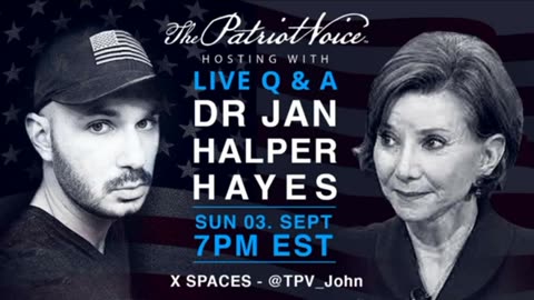 John of The Patriot Voice interviews Dr. Jan Halper-Hayes! EXPLOSIVE INFORMATION!