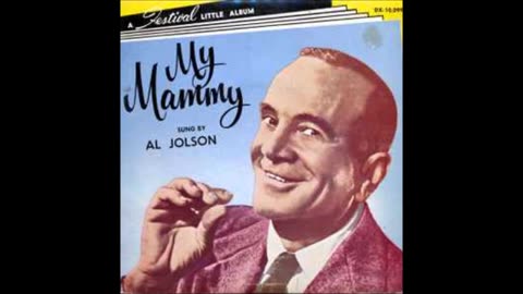 My Mammy - Al Jolson (John Bowman 31st March 2019)