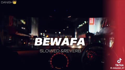 Bewafa /reverb/Songs Very cute and heart touching song