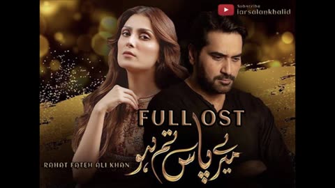 Meray Paas Tum Ho _ Full OST _ Rahat Fateh Ali Khan _ Hamayun Saeed _ Ayeza Khan