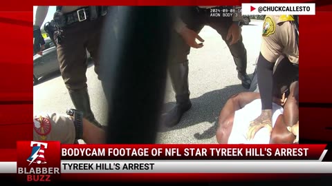 Bodycam Footage Of NFL Star Tyreek Hill's Arrest