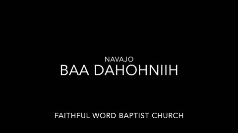 Baa Dahohniih' (Navajo - Doxology) | sanderson1611 Channel Revival 2017