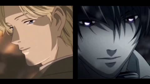 Johan Liebert × Light Yagami __ Monster × DeathNote (edit)